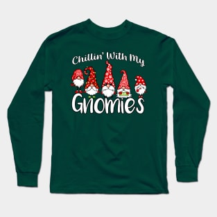 Chillin With My Gnomies Long Sleeve T-Shirt